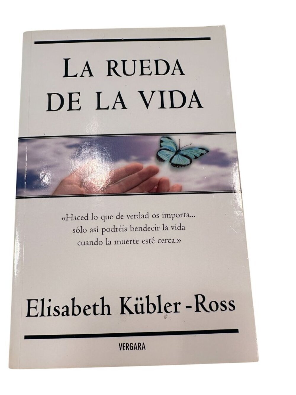 La Rueda De La Vida Elisabeth Kübler Ross Vergara Paperback Spanish Memoir Wheel
